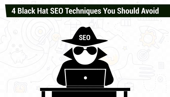 4 Black Hat SEO Techniques You Should Avoid At Any Cost - Top IT Leaders